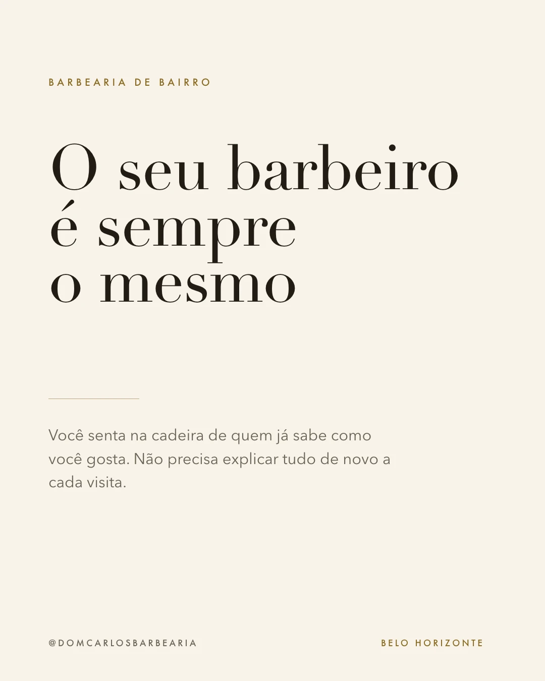 Exemplo de publicação Hairis: Institucional, para a barbearia de demonstração Dom Carlos